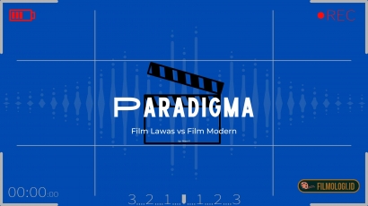 Paradigma Film Lawas vs Film Modern