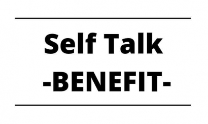 Manfaat Self Talk untuk Kesehatan Mental