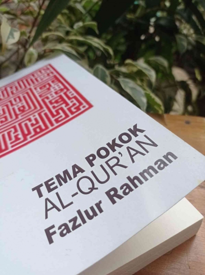 Fazlur Rahman: Tema Pokok Al-Quran tentang Manusia (Bagian 1: Manusia sebagai Individu)