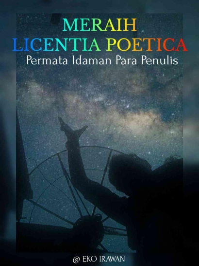 Meraih Licentia Poetica, Permata Idaman Para Penulis