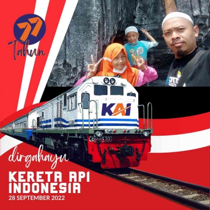 Dirgahayu 77 Tahun KAI, Kenanganku bersama Kereta Api Indonesia