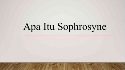 Apa Itu Sophrosyne?