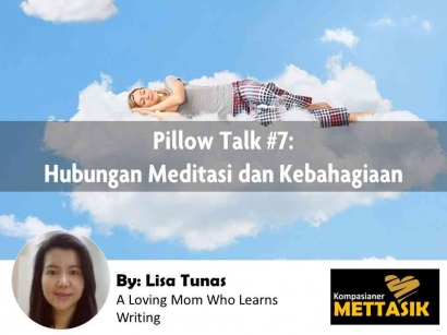 Pillow Talk#7: Hubungan Meditasi dan Kebahagiaan