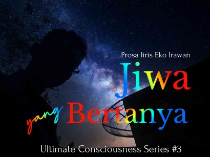 Jiwa yang Bertanya (ultimate Consciousness Series #3)