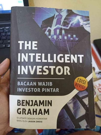 3 Prinsip Dasar Investasi yang Diajarkan di Buku "The Intelligent Investor" Karya Benjamin Graham
