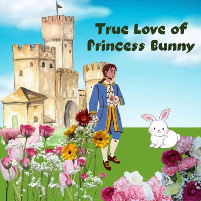 Dongeng 'True Love of Princess Bunny'