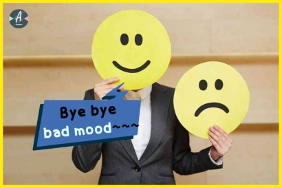 Cara Menghilangkan Bad Mood, Bye Bye Bad Mood