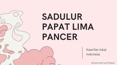 Kuis 1_Mempelajari Sadulur Papat Lima Pancer Kearifan Lokal di Indonesia