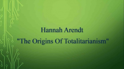 Rerangka Pemikiran Hannah Arendt (7)