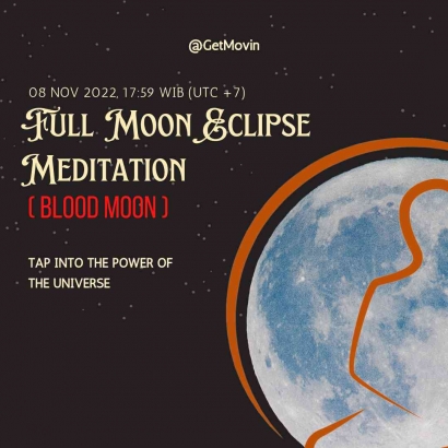 Lepaskan Emosi dan Mental Blok Anda Hari Ini (8/11/2022) Melalui Total Blood Moon Lunar Eclipse Meditation