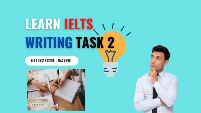 IELTS Writing Task 2, Memahami Cara Menjawab dan Strategi Menulis