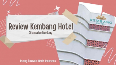Menginap di Hotel Kembang Bandung Cihampelas Bandung Jawa Barat
