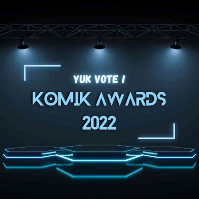 Prediksi KOMiK Awards 2022 Versi Pilihanku, Bagaimana dengan Pilihan Kalian?