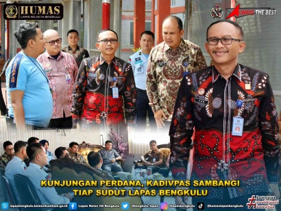 Kunjungan Perdana, Kadivpas Sambangi Tiap Sudut Lapas Bengkulu