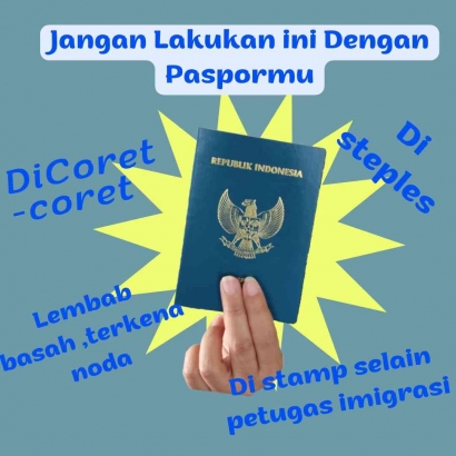 Jangan Lakukan Ini terhadap Paspormu!
