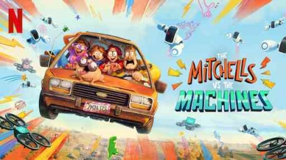 Review Film "The Mitchells vs the Machines" (2021), Kisah Keluarga Aneh Penuh Huru-Hara