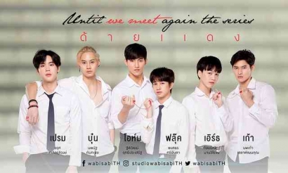 Review Series BL Thailand "Untill We Meet Again"  yang Gak Boleh Sobat Lewatkan!