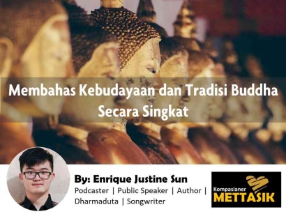 Membahas Kebudayaan dan Tradisi Buddha Secara Singkat