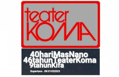 40 Hari Mas Nano Riantiarno, 46 Tahun Teater Koma, 9 Tahun Kifa