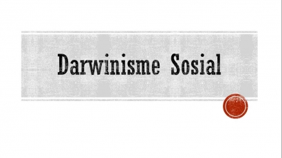 Apa Itu Darwinisme Sosial