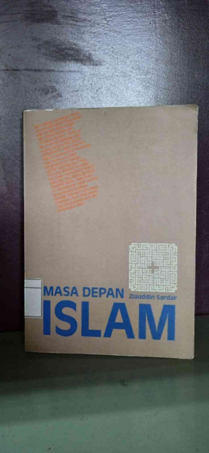 Resensi Buku Masa Depan Islam