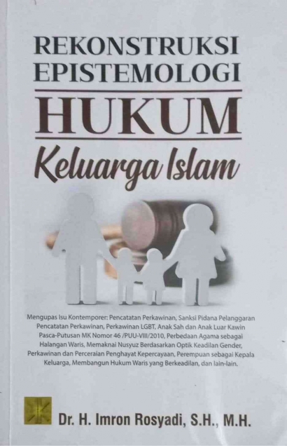 Rekontruksi Epistemologi Hukum Keluarga Islam (Book Review)