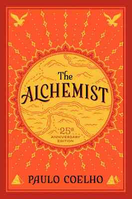 The Alchemist: Ketika Semesta Berkonspirasi untukmu Mengejar Mimpi