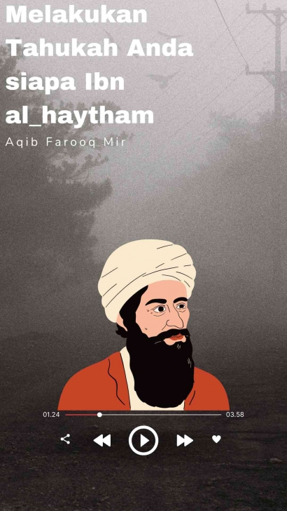 Who was Ibn Al-Haytham?