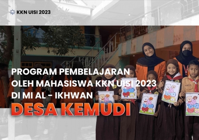 Program Pembelajaran oleh Mahasiswa KKN UISI 2023 di MI Al Ikhwan Desa Kemudi