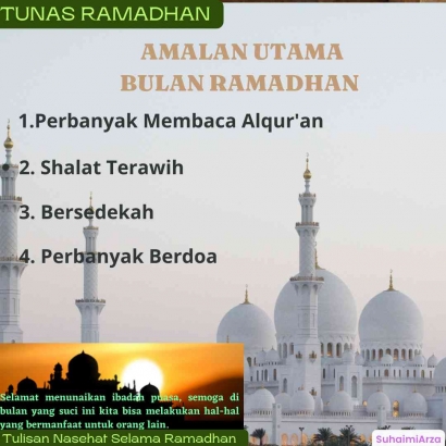 Amalan yang Diutamakan  Ketika Bulan Ramadhan