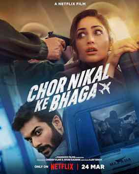 Review Film Bollywood Chor Nikal ke Bhaga