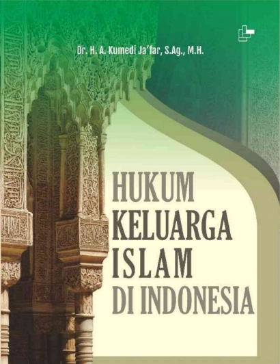 Book Review : Hukum Keluarga Islam di Indonesia Karangan Khumaedi Ja'far