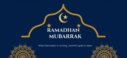 Memaknai Ramadan sebagai Bulan Penuh Berkah