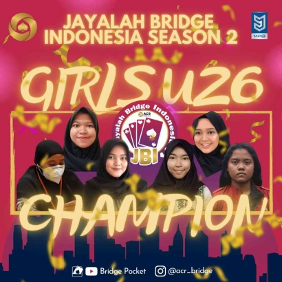 Timnas Girls U26 Juara Jayalah Bridge Indonesia 2 Invitasi Bridge Online