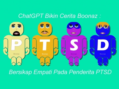 ChatGPT: Boonaz 'PTSD' dan Empati Pada Penderita PTSD