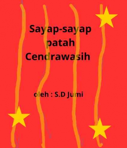 Sayap-Sayap Patah Cendrawasih (07) Flash Back (Kembali ke Nol)