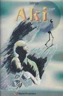 Memaknai Takdir pada Buku Novel "Aki" (1950) Karya Idrus
