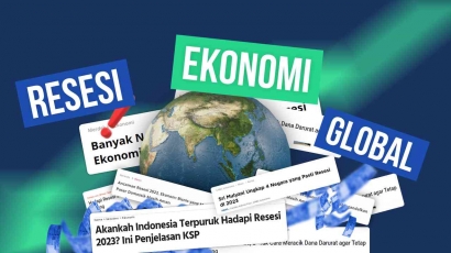 Tanda-Tanda Resesi Global Muncul Mei 2023, Ini 6 Hal Indonesia Perlu Lakukan!