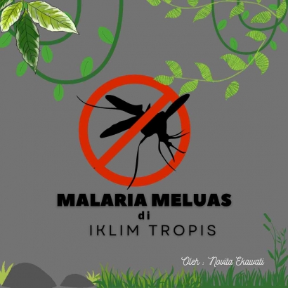 Malaria Meluas di Wilayah Iklim Tropis