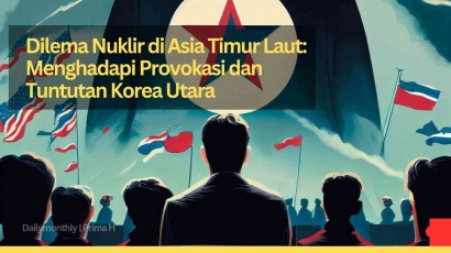 Dilema Nuklir di Asia Timur Laut: Menghadapi Provokasi dan Tuntutan Korea Utara