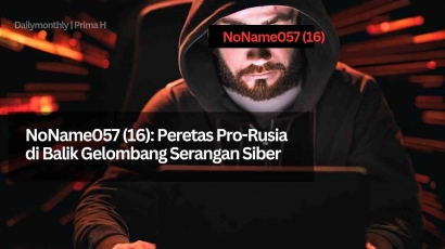 NoName057 (16): Peretas Pro-Rusia di Balik Gelombang Serangan Siber