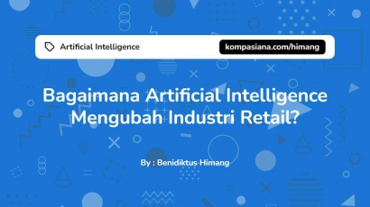 Bagaimana Artificial Intelligence Mengubah Industri Retail?