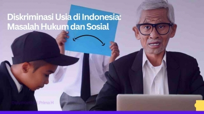 Diskriminasi Usia di Indonesia: Masalah Hukum dan Sosial