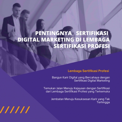 Pentingnya Sertifikasi Digital Marketing di Lembaga Sertifikasi Profesi
