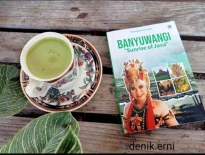 Banyuwangi Sunrise of Java, Panduan Lengkap Keliling Banyuwangi
