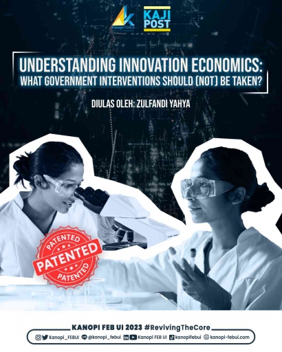Understanding Innovation Economics: What Government Interventions Should (not) Be Taken?