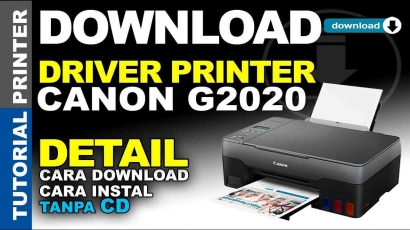 Cara Mudah dan Cepat Download dan Instal Driver Printer Canon G2020 Instal Tanpa CD Driver