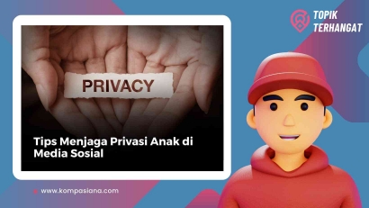 Tips Menjaga Privasi Anak di Media Sosial