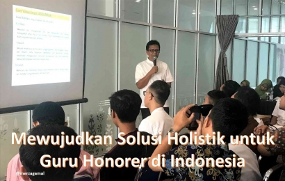 Guru Bukan Buruh: Mewujudkan Solusi Holistik untuk Guru Honorer di Indonesia