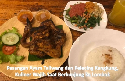Pasangan Ayam Taliwang dan Pelecing Kangkung, Kuliner Wajib Saat Berkunjung ke Lombok